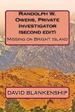 Randolph W. Owens, Private Investigator  (second edit): Missing on Bright Island