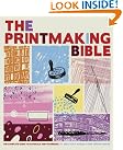 The Printmaking Bible...