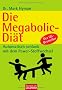 Die Megabolic-Di�t