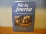War for America: The Fight for Independence, 1775-1783