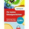 Die besten Rätselgeschichten: Wochenlanger Knobelspaß für schlaue Köpfe Die besten Rätselgeschichten: Wochenlanger Knobelspaß für schlaue Köpfe