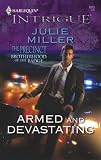 Armed And Devastating (Harlequin Intrigue Series)