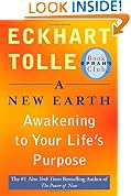 A New Earth: Awakening to Your Life's Purpose (Oprah's Book Club, Selection 61)