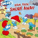 Rain Rain Smurf Away (Smurfs) Rain Rain Smurf Away