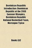 Dominican Republic Introduction: Dominican Republic at the 2008 Summer Olympics, Dominican Republic National Basketball Team, Merengue T Pico-
