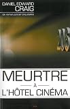 meurtre a l hotel cinema