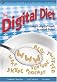 The Digital Diet