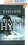 Praying Hyde, Apostle of Prayer: The Life Story of John Hyde