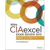 wiley ciaexcel exam review 2015 part 1 internal audit basics wiley cia exam review series