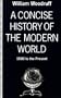 A Concise History of the Modern World: 1500 to the Present