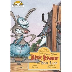 Brer Rabbit and Boss Lion, a Classic Southern Tale Told by Danny Glover with Music by Dr. John