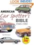 American Car Spotter's Bible 1940-1980
