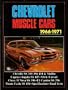 Chevrolet Muscle Cars, 1966-1971 (Brooklands Books Road Tests Series)