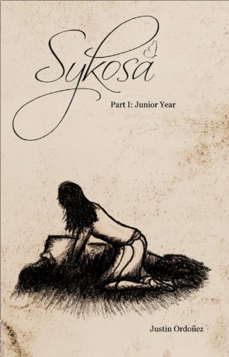 Sykosa, Part I: Junior Year