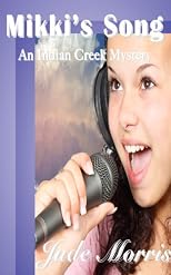 Mikki's Song (Indian Creek Texas Mysteries)