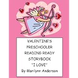 VALENTINE'S PRESCHOOLER READING READY STORYBOOK ~~