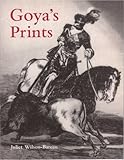 Goya's prints : the Tomás Harris Collection in the British Museum