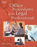 Office Procedures for the Legal Professional (West Legal Studies Series)