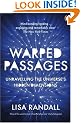 Warped Passages: Unravelling the Universe's Hidden Dimensions (Penguin Press Science)