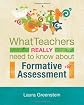 What Teachers Really Need to Know About Formative Assessment