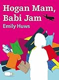 Hogan mam, babi jam