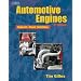 Automotive Engines: Diagnosis, Repair, Rebuilding