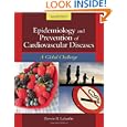 Epidemiology and Prevention of Cardiovascular Disease: A Global... by Darwin R. Labarthe