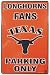 University of Texas Longhorns Fans Parking Only NCAA Tin Sign