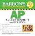 Barron's AP U.S. Government and Politics Flash Cards (Barron's: the Leader in Test Preparation)