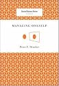 Managing Oneself (Harvard Business Review Classics) (Harvard Business Review Classics) (Harvard Business Review Classics)