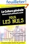 La Culture g�n�rale pour les nuls : Science, religion, philosophie, soci�t�