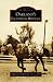 Oakland's Equestrian Heritage (Images of America: California)