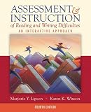Assessment and Instruction of Reading and Writing Difficulties: An Interactive Approach (4th Edition)
