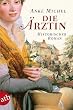 Die �rztin: Historischer Roman