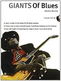 Giants of Blues: Learn to Play Blues Guitar Like the All-time Greats, from Robert Johnson to Eric Clapton (Sanctuary Techniques)
