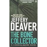 The Bone Collector (A Lincoln Rhyme Novel)