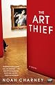 The Art Thief: A Novel