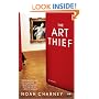 The Art Thief: A Novel