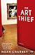 The Art Thief: A Novel