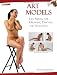 Art Models: Life Nudes for Drawing Painting and Sculpting