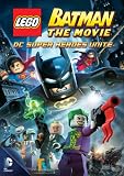 Lego Batman: The Movie - DC Super heroes Unite