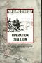 Operation Sea Lion (Grand Strategy)