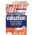 Investment Valuation: University Edition: Tools and Techniques for Determining the Value of Any Asset