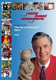Mister Rogers Neighborhood: "The Key to Otherland" Opera