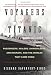 Voyagers of the Titanic: Passengers, Sailors, Shipbuilders, Aristocrats, and the Worlds They Came From