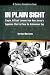 Image of In Plain Sight: Simple, Difficult Lessons from New Jersey's Expensive Effort to Close the Achievement Gap