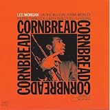 Cornbread ~ Lee Morgan