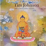 Tim Johnson : the luminescent ground