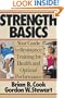 Strength Basics: Your Guide to Resistance Training for Health and Optimal Performance