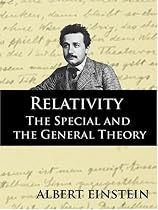 Relativity: The Special and the General Theory